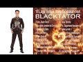 18 Lagu Terbaik Yang Diciptakan oleh BLACKTATOR