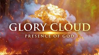 GLORY CLOUD | Powerful Worship Instrumental for Prayer & Godโs Presence