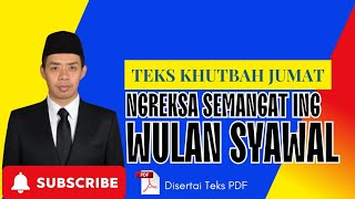 Teks Khutbah Jumat Bahasa Jawa: Ngreksa Semangat Ing Wulan Syawal: Wismanto