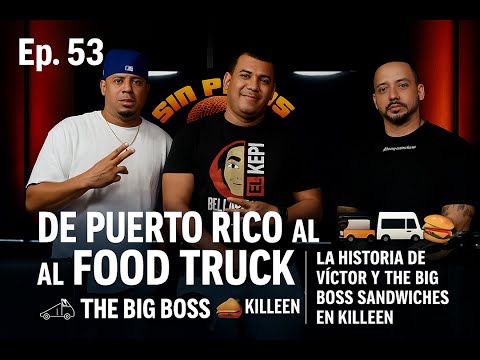 De Puerto Rico al Food Truck 🚚 | La Historia de Víctor y The Big Boss Sandwiches en Killeen