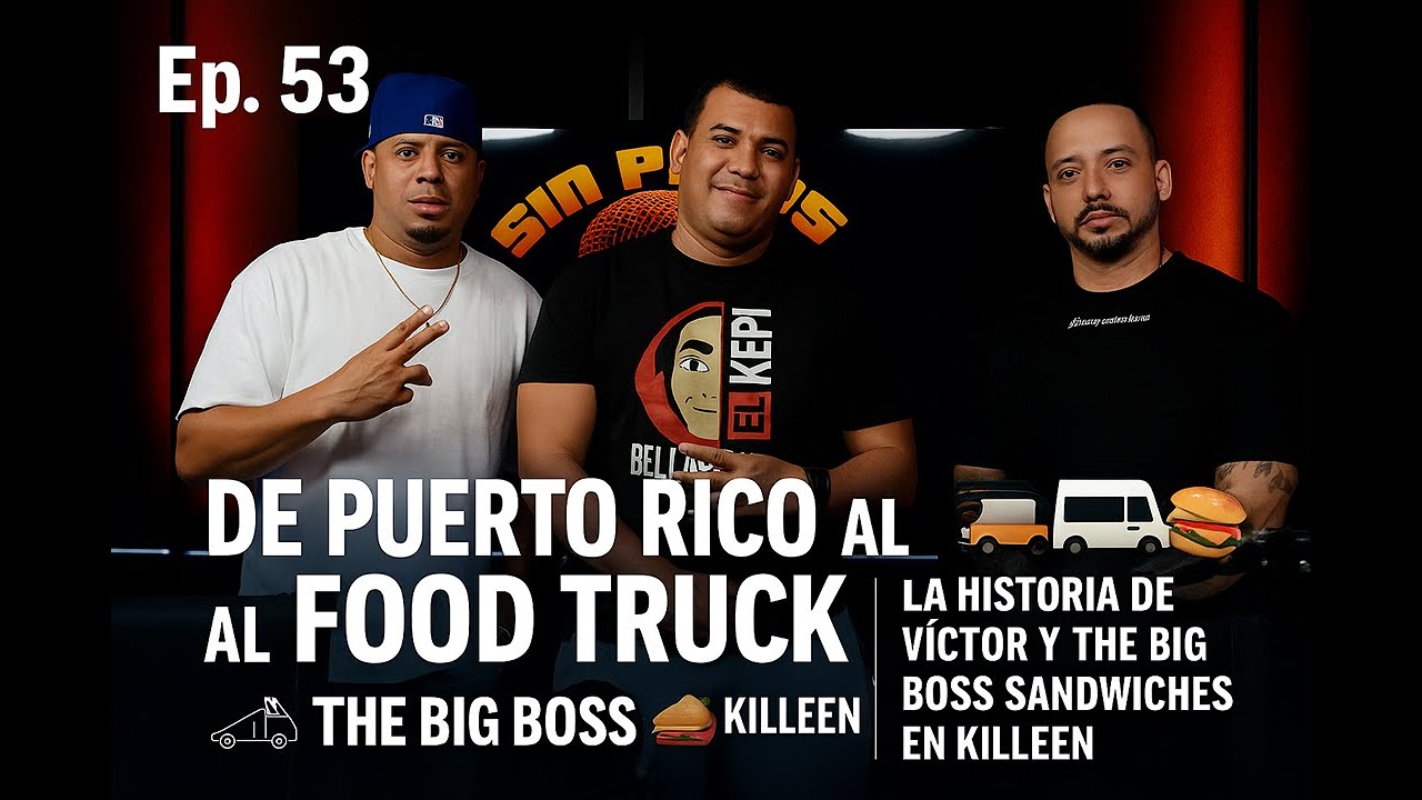 Portada del episodio De Puerto Rico al Food Truck 🚚 | La Historia de Víctor y The Big Boss Sandwiches en Killeen