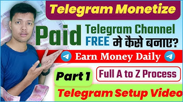 How To Create Telegram Paid Channel | Paid Telegram Channel Kese Create Karen Part 1(Telegram Setup)
