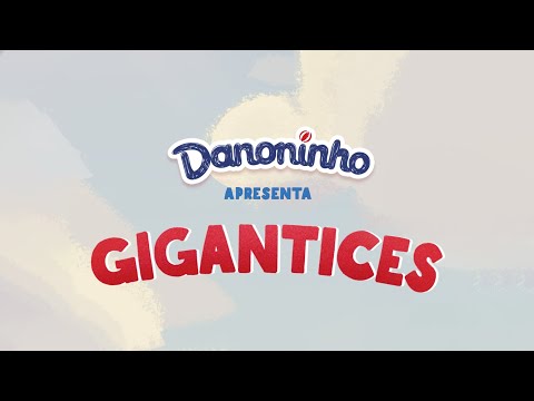 Danoninho | Gigantices