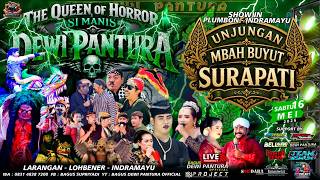 🔴LIVE SANDIWARA {DEWI PANTURA} | UNJUNGAN BUYUT SURAPATI { PLUMBON - INDRAMAYU }