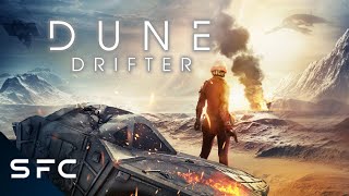 Dune Drifter | Full SciFi Adventure Movie