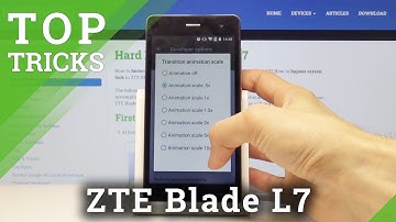 TOP TRICKS ZTE Blade L7 – Cool Options / Best Apps