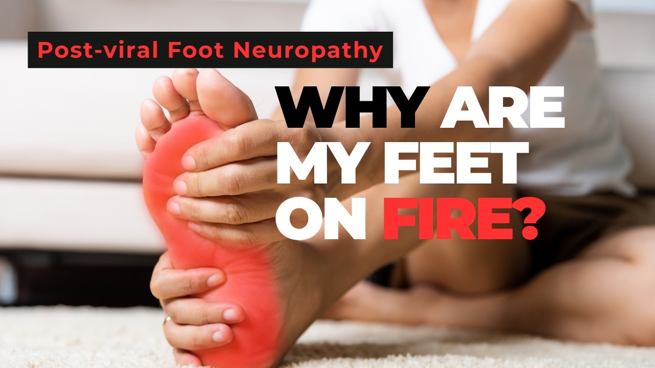 Why Are My Feet ON FIRE? | Yoga & The Post Viral Nerve Drama You Need to Know