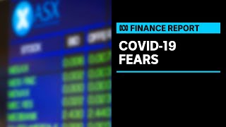 ASX ends lower as fears rise over NSW coronavirus breaking out into Victoria | ABC News