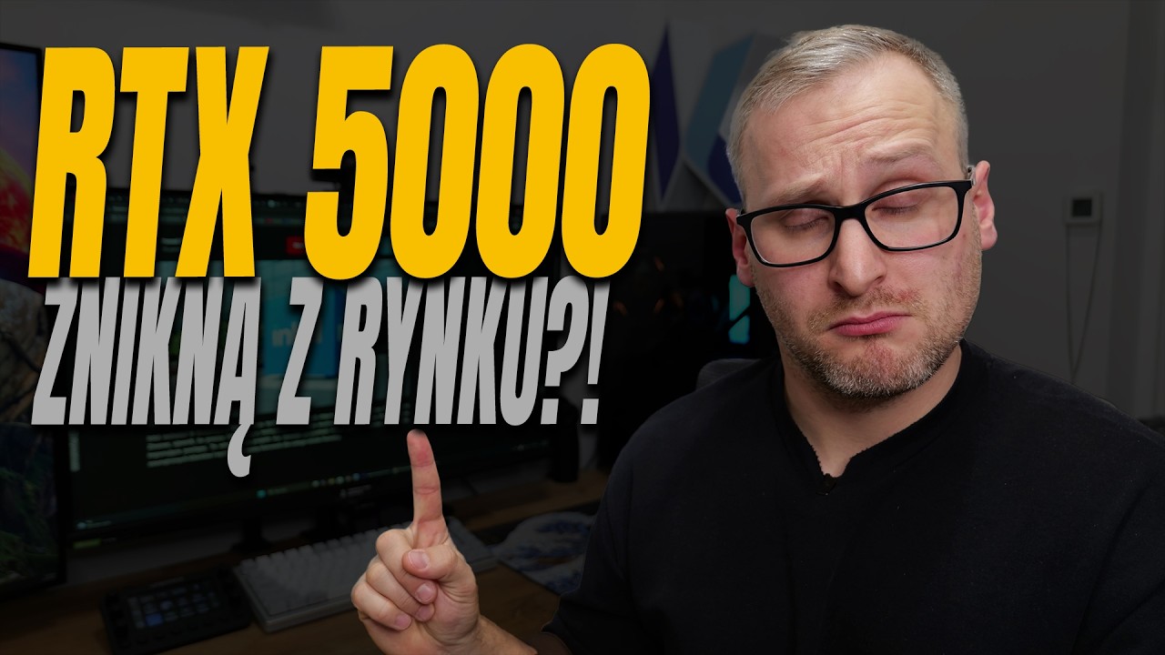 RTX 5000 znikną z rynku?!