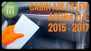 Acura TLX Cabin Air Filter Replacement 2015 - 2017