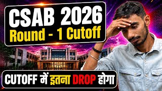 CSAB 2026 Round 1 Cutoff 🔥 NIT IIIT GFTI Expected Cutoff | All Category Wise Analysis #CSAB2026 #NIT