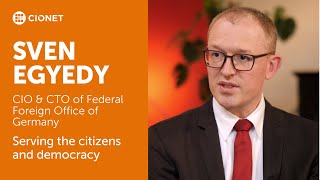 Sven Egyedy – CIO & CTO of Federal Foreign Office of Germany – Serving the citizens and democracy screenshot 5