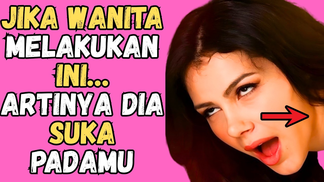 Psikologi Daya Tarik: Jika Wanita Menyentuh Bagian Ini di Depanmu, Itu Tanda Dia Suka!