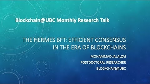 Blockchain@UBC Monthly Research Talk- June 30th- Dr. Mohammad Jalalzai