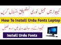 How To Install Urdu Font Jameel Noori Nastaleeq Laptop Desktop | Urdu Tutorial 2020