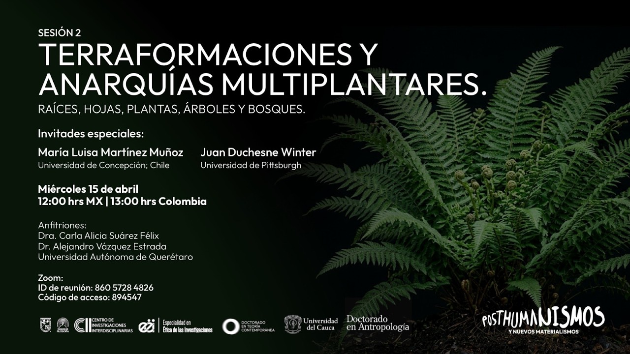 Posthumanismos y Nuevos materialismos Segunda Sesión.Terraformaciones y anarquías multiplantares.
