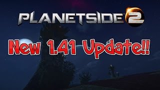 Planetside 2 - New 1.41 PS4 Update!! Bug Fixes, Weapon Balance, & More!! (PS4) Gameplay
