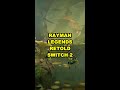Rayman Legends Retold Remake for Switch 2 #Shorts