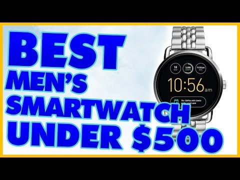 10 Best Men's Smartwatch Under $500 Review