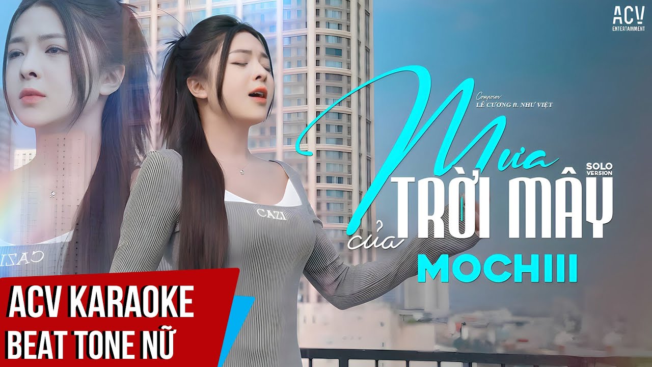 KARAOKE | Mưa Của Trời Mây - Mochiii | Beat Tone Nữ Chuẩn