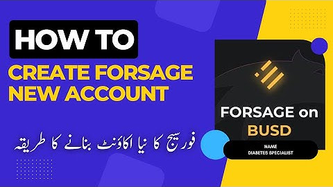 How To Create A Forsage Account | Forsage Ki Id Kaise Banaye | Adnan Sarwar