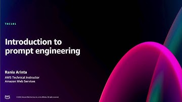 AWS re:Invent 2024 - Introduction to prompt engineering (TNC101)