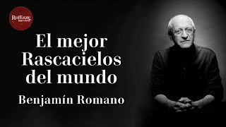 LBR&A: El mejor rascacielos del mundo | Benjamín Romano | 30 años de Desarrollo | Real Estate by Real Estate Market 54,388 views 1 year ago 42 minutes