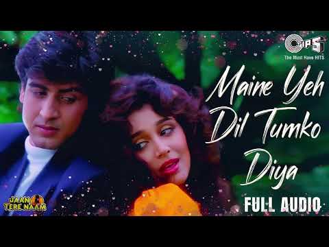 Maine Yeh Dil Tumko Diya Full Audio Jaan Tere Naam Alka Yagnik Kumar Sanu 90 S Hits Song 