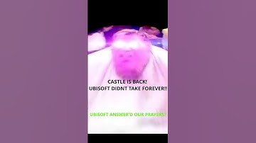 Did Ubisoft Just Fix Castle for Real?