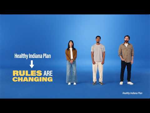 Healthy Indiana Plan rules are changing (:15 seconds)