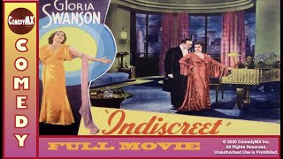 Indiscreet (1931) | Full Movie | Gloria Swanson | Ben Lyon | Monroe Owsley