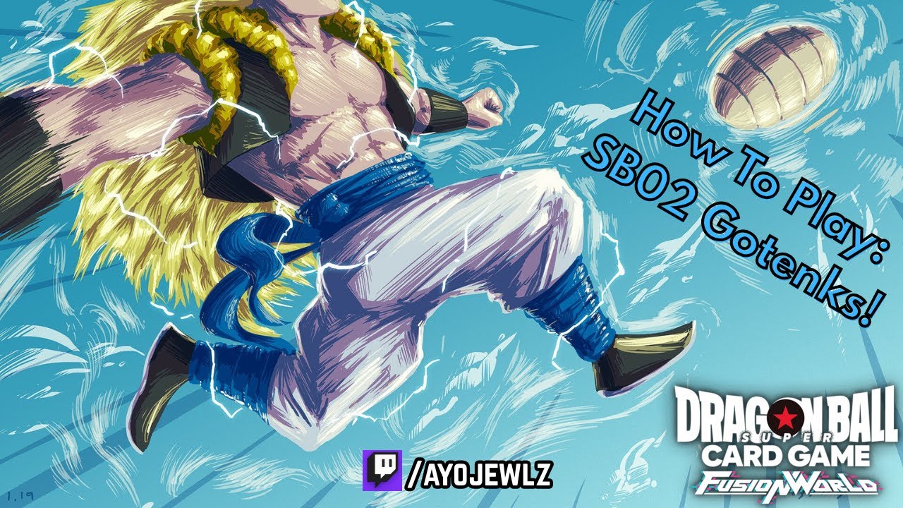 How to Play: SB02 Gotenks in DBS Fusion World!