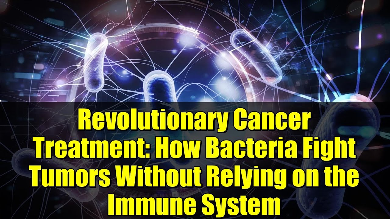 Revolutionary Cancer Treatment: How Bacteria Fight Tumors Without Relying on the Immune System