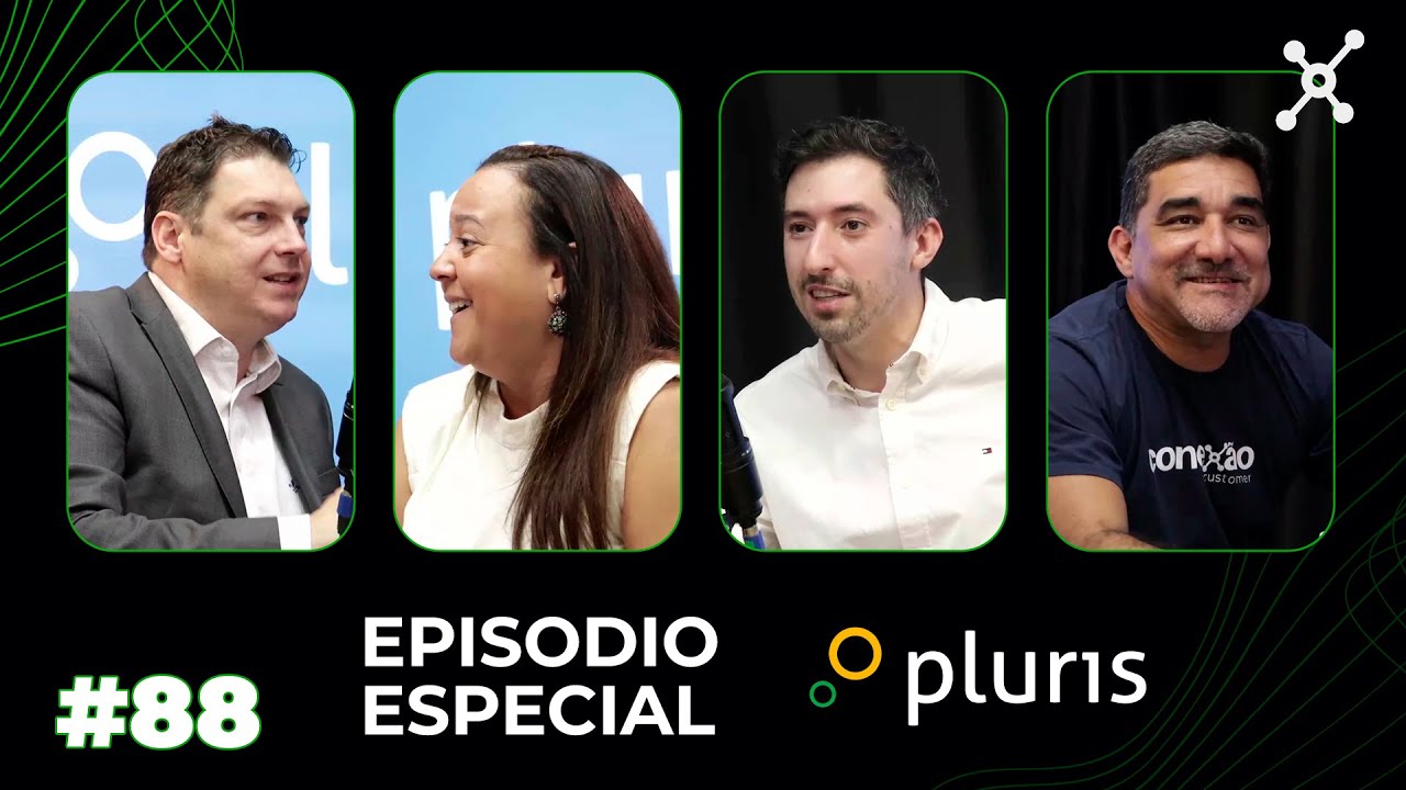 Conexão Customer #88 | ESPECIAL Pluris com Thabata Antunes e Fabio ...