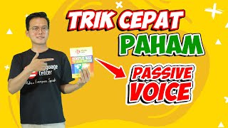 BELAJAR BAHASA INGGRIS CARA MUDAH PAHAM PASSIVE VOICE