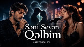 Səni Sevən Qəlbim Ruhumun Sesi yeni mahnı 2026 ai cover