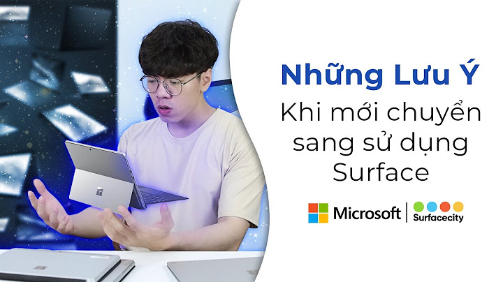 Hướng dẫn dùng surface laptop dùng nhận diện khuôn mặt năm 2024