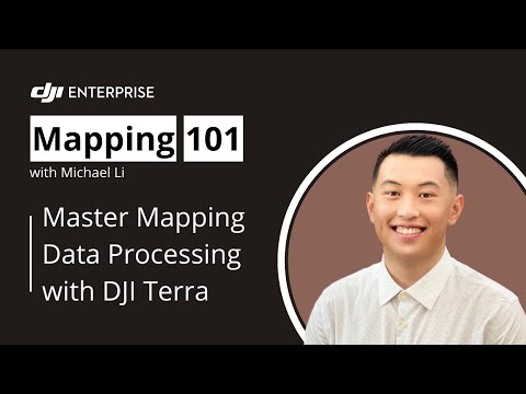 DJI Enterprise Talks: How to Process Mapping Data in DJI Terra