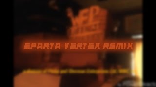 Request Wfp Film Studios Has A Sparta Vertex Remix