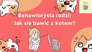 Jak się bawić z kotem?