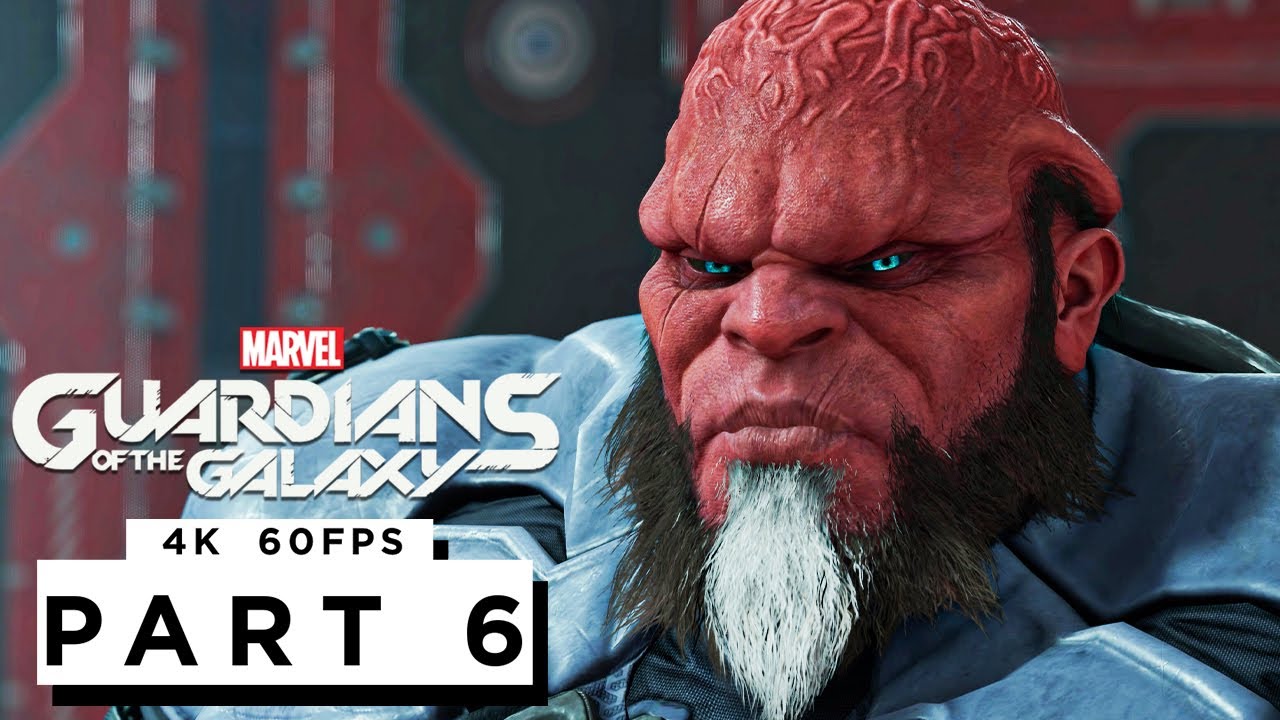 MARVEL'S GUARDIANS OF THE GALAXY Walkthrough Gameplay Part 6 - (4K ...