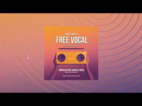 Free Vocal Samples Download Free