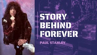 Paul Stanley Reveals The Surprising Story Behind Forever