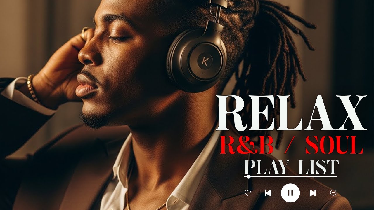 【R&B Soul】Soft Chill R&B Soul – Smooth Romantic Sounds for Love & Relaxation