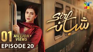 Sirf Shabana  Episode 20 eng Sub  01 June 2026   Sohai Ali Abro Adeel Husain   Hum Tv