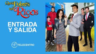 Que Pobres Tan Ricos Entrada Y Salida