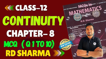 RD Sharma Class 12 MCQ Chapter 8 Continuity Class 12