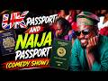 UK Passport and Naija Passport (Comedy Show) #viral #comedycentral #comedy #Video