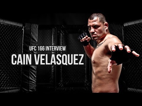 Cain Velasquez - UFC 166 Interview - Exclusive - Cain Velasquez - UFC 166 Interview - Exclusive
