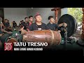 Tatu tresno  super bass gler tabuhan reog pengendang samsul goplen